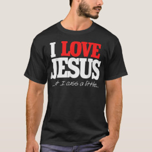 T-shirt I love Jesus but I cuss a little shirt funny chris