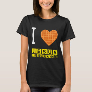 T-shirt I Love Jesus Waffle Heart Funny Christian Breakfas
