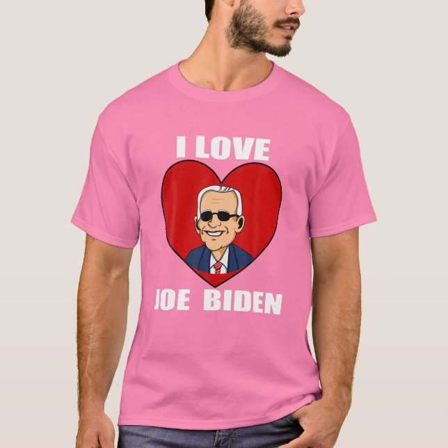 T-shirt I Love Joe Biden Heart - Pro President Joe Biden (Devant)