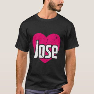 T-shirt I Love Jose Prénom I He Jose