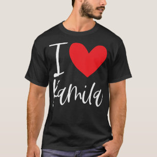 T-shirt I Love Kamila Nom Fille Personnalisée Femme Bff Fr