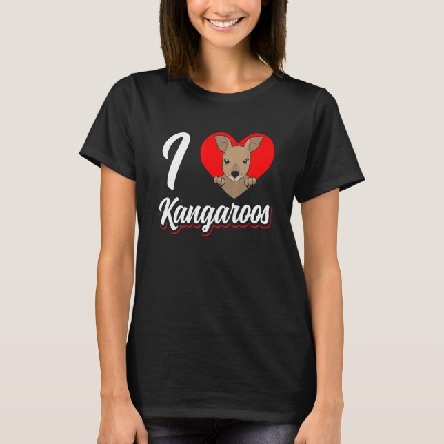 T-shirt I Love Kangaroos Animal Kangaroo Australie (Devant)