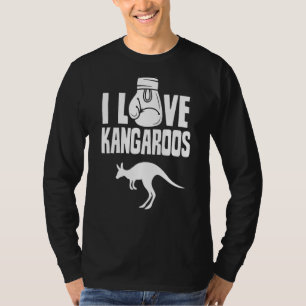 T-shirt I Love Kangaroos Australie Animal Kangaroo