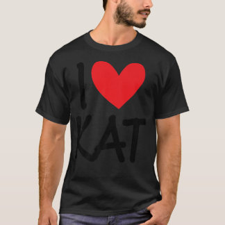 T-shirt I Love Kat Nom Fille Personnalisée Femme BFF Ami