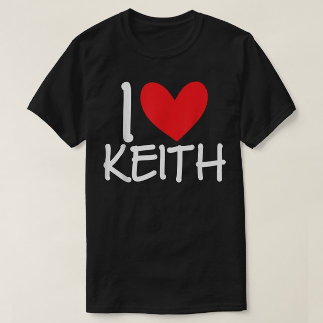 T-shirt I Love Keith Name Personalized Men Guy BFF Friend  (Design devant)