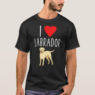 T-shirt I Love Labrador Lab Retriever Labrador