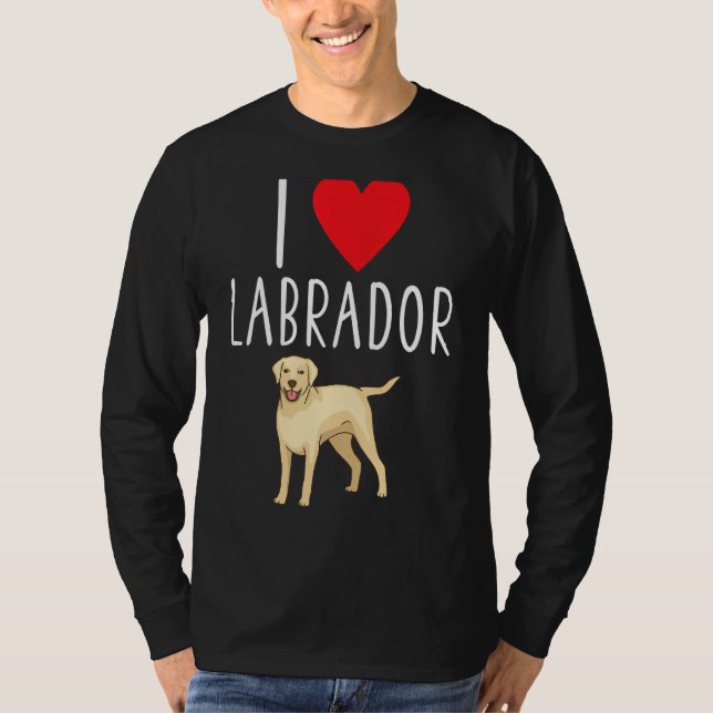 T-shirt I Love Labrador Lab Retriever Labrador (Devant)