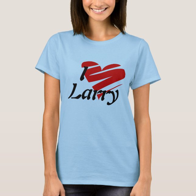 T-shirt I Love Larry Shirt (Devant)