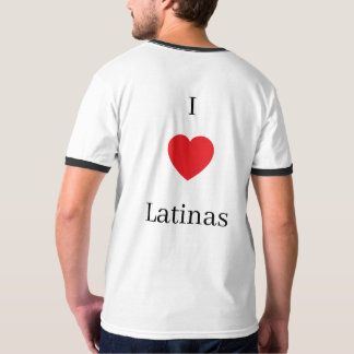 T-shirt I love Latinas shirt