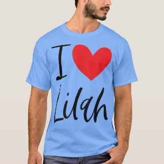 T-shirt I Love Lilah Nom Fille Personnalisée Femme BFF Fri