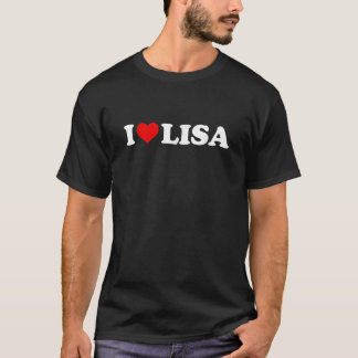 T-shirt I Love Lisa Heart 