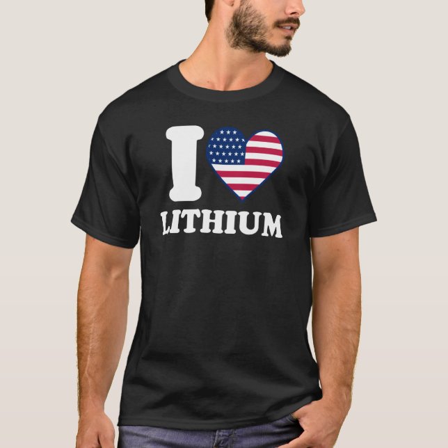 T-shirt I love Lithium I heart Lithium (Devant)