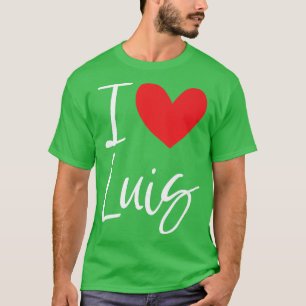 T-shirt I Love Luis Nom Personnalisé Garçon Homme BFF Ami 