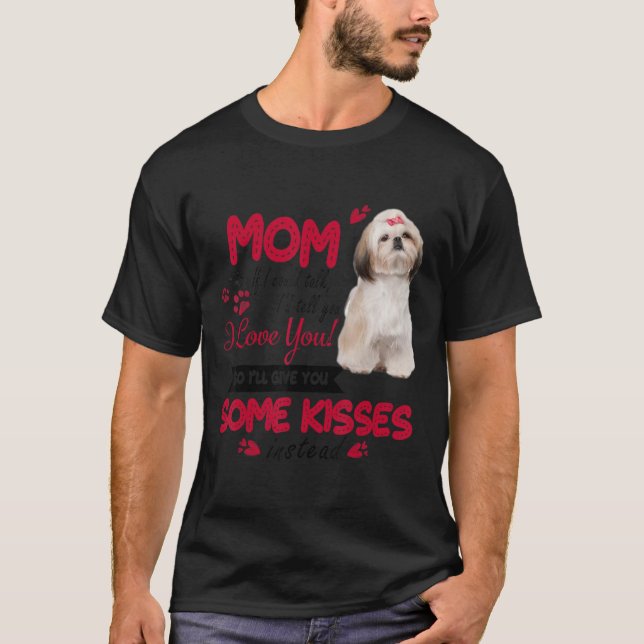T-shirt I Love Maman Shih Tzu Chien Maman Chien Mère Fête  (Devant)