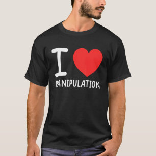 T-shirt I Love Manipulation I Manipulation cardiaque 1