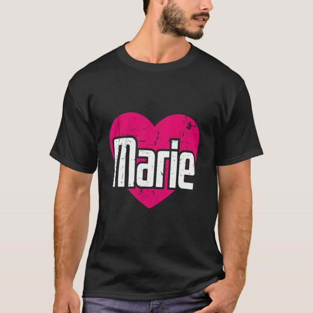 T-shirt I Love Marie First Name I He Marie (Devant)