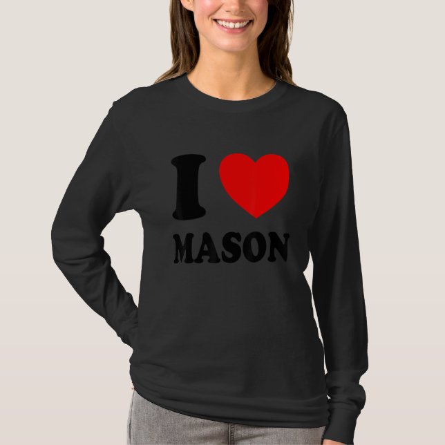 T-shirt I Love Mason (Devant)