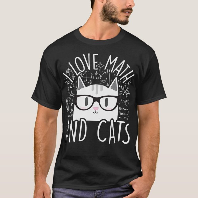 T-shirt I Love Math And Cats Cute Kitty Cat Feline Lover G (Devant)