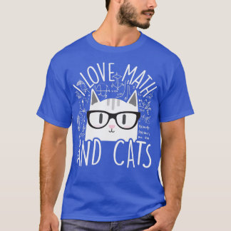T-shirt I Love Math And Cats Kitty Chat Algebra Calculus G