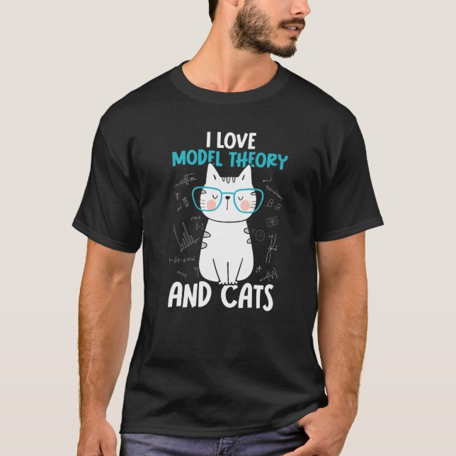 T-shirt I Love Math and Cats   Model Theory  1 (Devant)