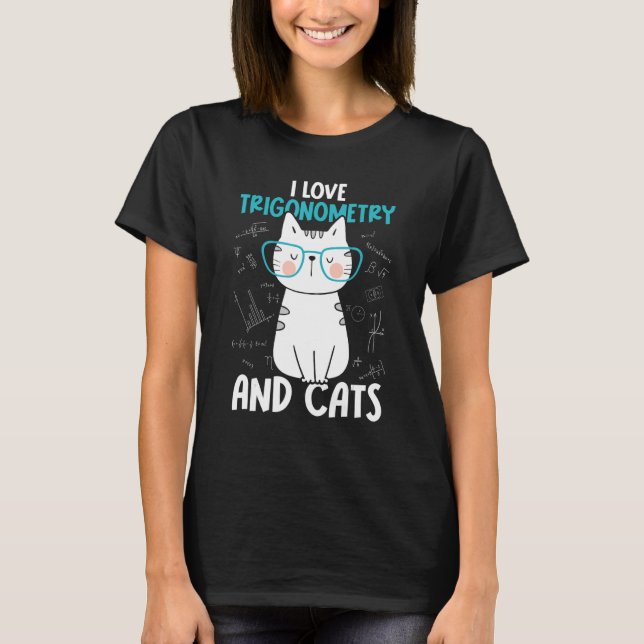 T-shirt I Love Math and Cats Trigonometry 1 (Devant)