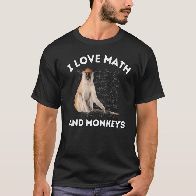 T-shirt I Love Math and Monkeys Monkey Lover Algebra Teach (Devant)