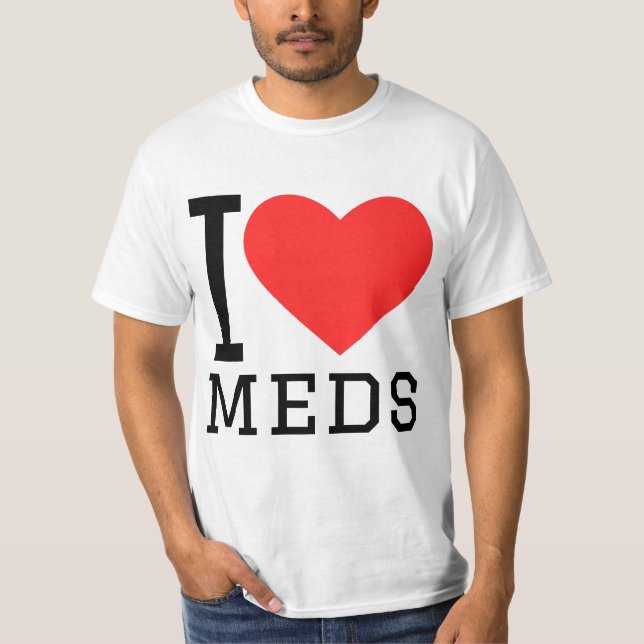 T-shirt I love meds (Devant)