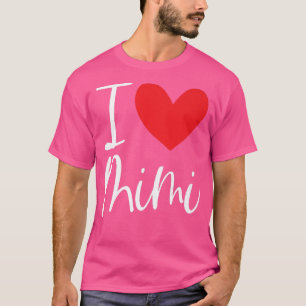 T-shirt I Love Mimi Name Personalized Girl Woman BFF Frien