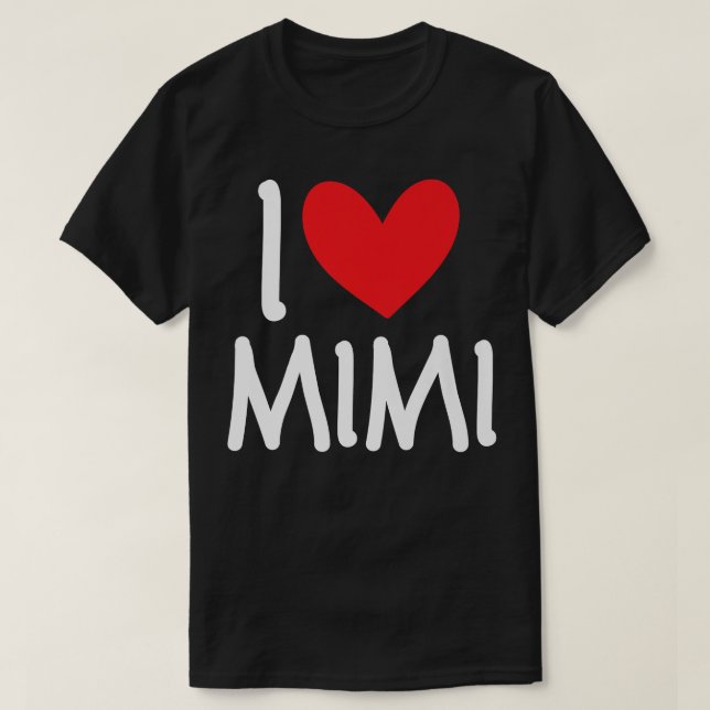 T-shirt I Love Mimi Nom Fille Personnalisée Femme BFF Frie (Design devant)