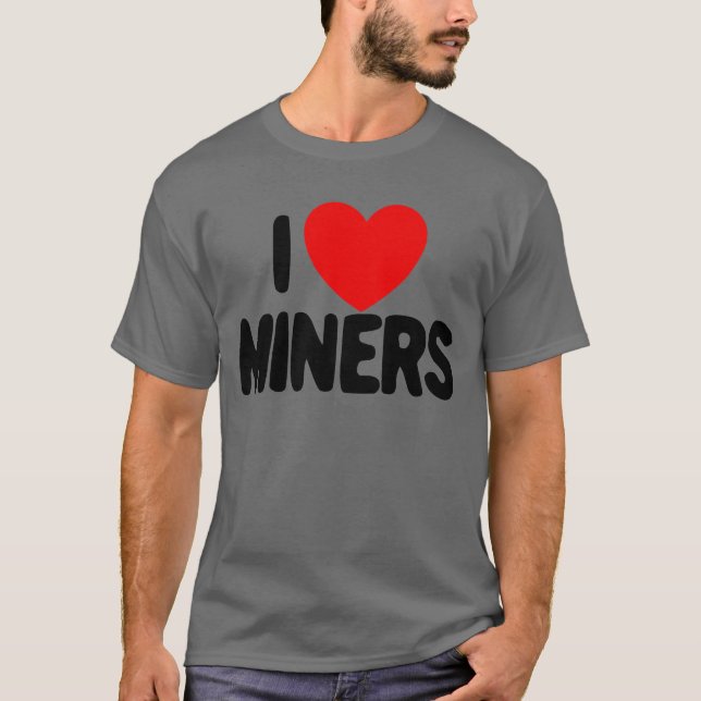 T-shirt I Love Miners Red Heart Funny Mineurs mineurs mine (Devant)