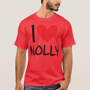 T-shirt I Love Molly Nom Fille Personnalisée Femme BFF Fri