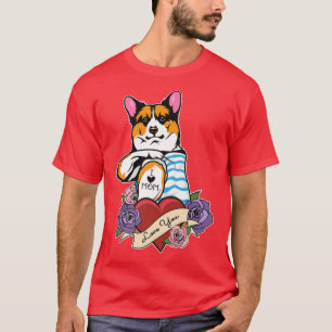 T-shirt I Love Mom Tattoo Design I Funny Welsh Corgi Mom47
