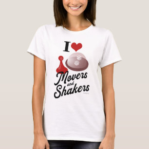T-shirt I Love Movers Et Shakers Plaisir Planche Gamer Mot