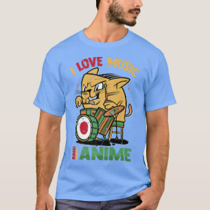 T-shirt I Love Music Et Anime Kawaii Drummer Cat Japon O