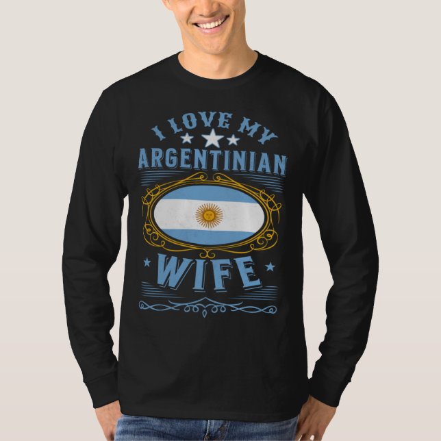 T-shirt I love my Argentinian wife (Devant)