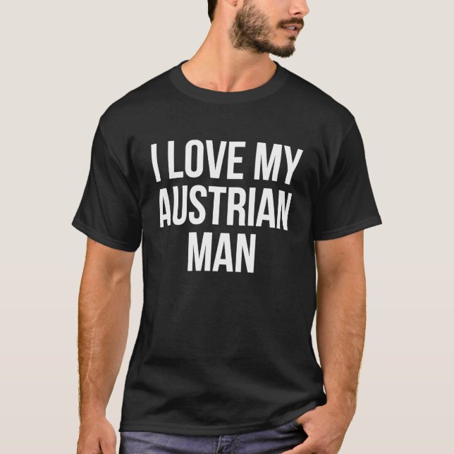 T-shirt I Love My Austrian Man (Devant)