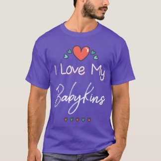 T-shirt I Love My Babykins Mothers Jour garçon