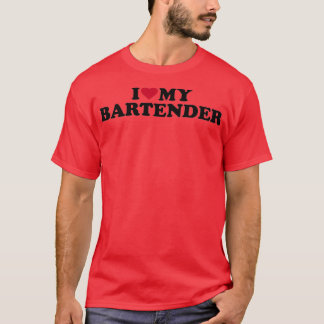 T-shirt I love my bartender