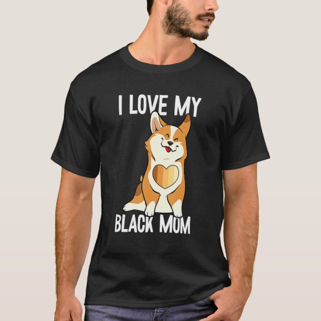 T-shirt I Love My Black Maman Black History Mois mignon Co (Devant)