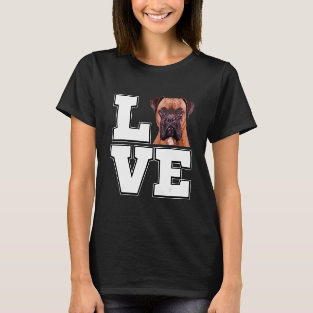 T-shirt I love my Boxer Dog Boxer Dog (Devant)