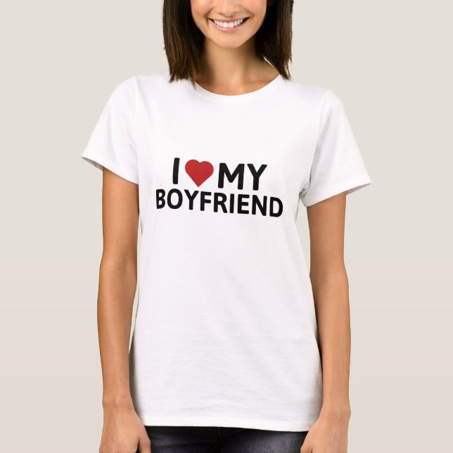 T-shirt I Love My Boyfriend (Devant)