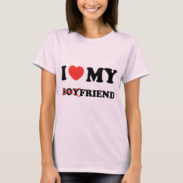 T-shirt I Love My Boyfriend (Devant)