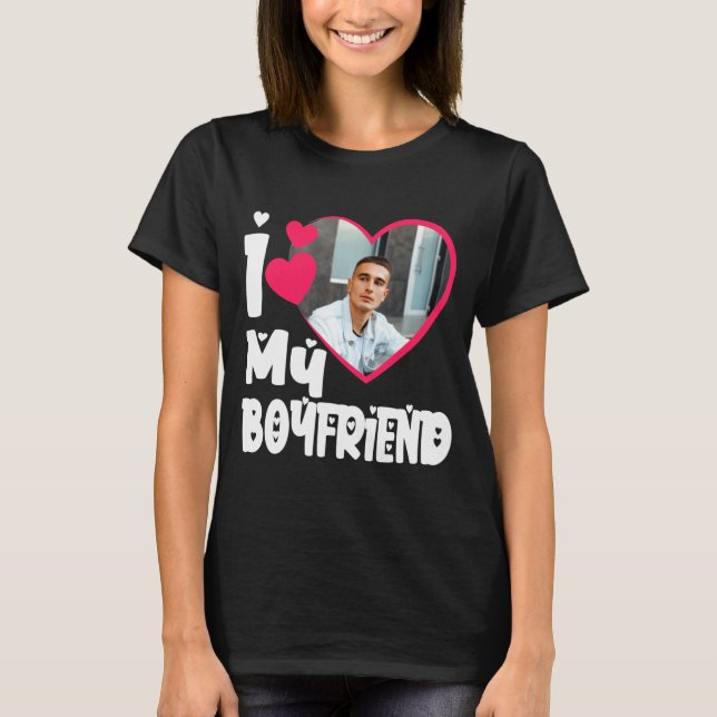 T-shirt I Love My Boyfriend D Photo  (Devant)