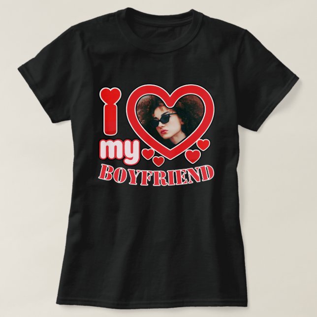 T-shirt I Love My Boyfriend Personnalisé (Design devant)