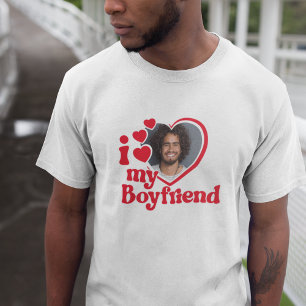 T-shirt I Love My Boyfriend Photo Custom
