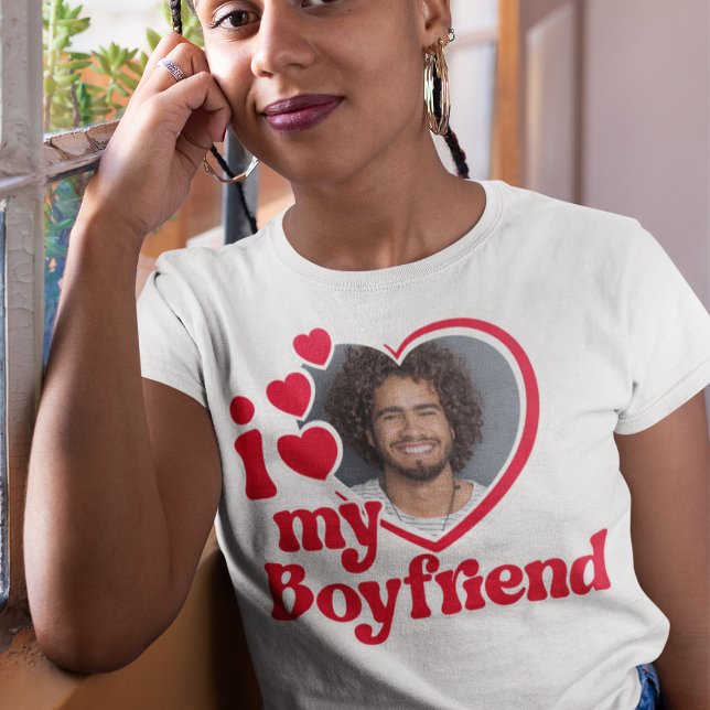 T-shirt I Love My Boyfriend Photo Custom (Créateur téléchargé)