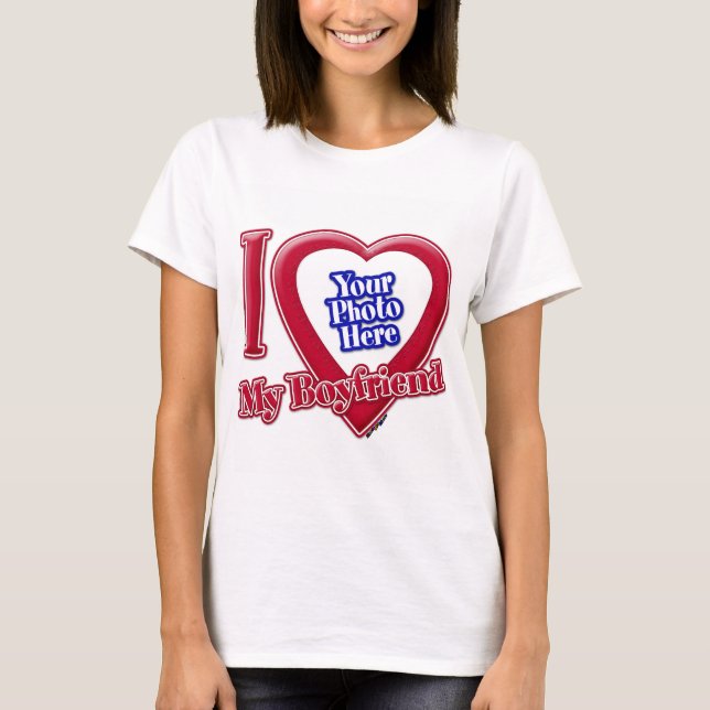 T-shirt I Love My Boyfriend Photo Red Heart (Devant)