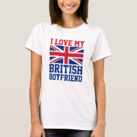 I Love My British Boyfriend UK Drapeau Dames T-Shi
