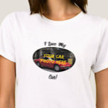 T-shirt I Love My Car! Add Your Car Photo, Change Text<br><div class="desc">Add Your Own Car Photo - upload it directly from your phone - "I Love My - add your type of car" - or change this text to another phrase or text, - - Any Car Owner will love this one - - See my store for lots more great Car...</div>