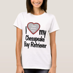 T-shirt I Love My Chesapeake Bay Retriever Red Heart Photo